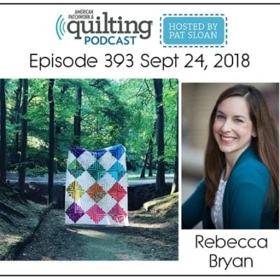 Catch me on American Patchwork & Quilting Radio (Part 2)