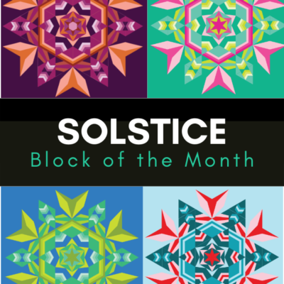 Solstice block of the month - 4 colorways