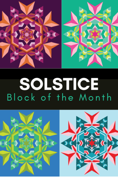 Solstice block of the month - 4 colorways