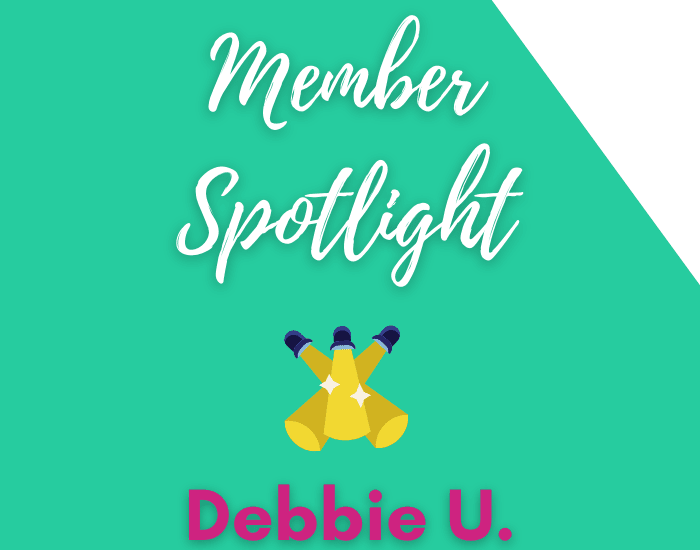 Member Spotlight Debbie U.