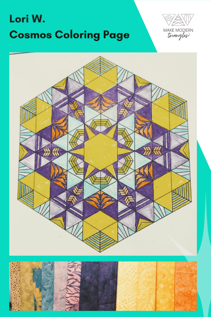 Make Modern Triangles member Lori W. colored in the Cosmos design with yellows, light teal, purples and orange shown with selected fabrics.