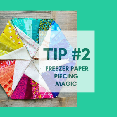 Freezer Paper Piecing Magic Tip #2