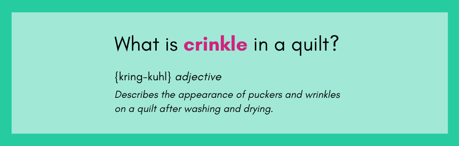 what is crinkle in a quilt?