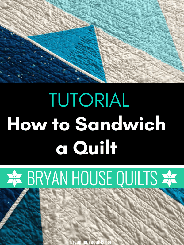 Tutorial how to sandwich a quilt