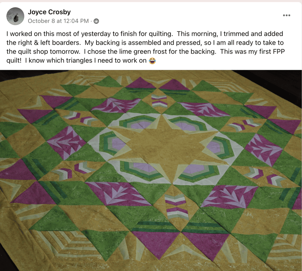 Member Joyce C. shares her quilt finishes and progress.