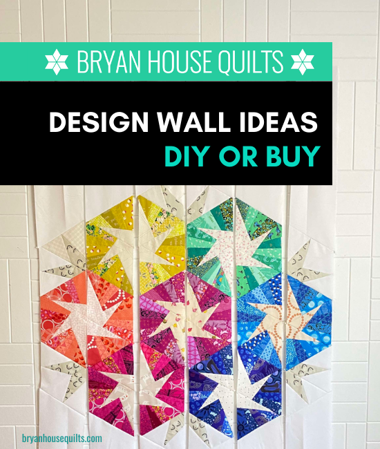 Quiltig Design Wall Ideas: DIY or BUY