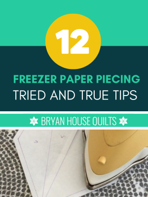 Paper Piecing Using Freezer Paper: 12 Expert Tips