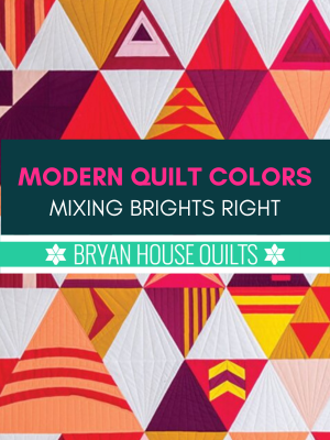 Modern Quilt Colors: Mixing Brights Right Tutorial