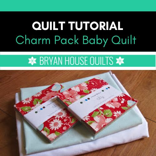 quilt tutorial for a charm pack baby quilt