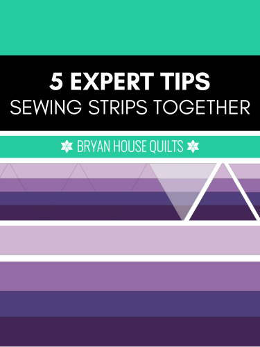 Blog title graphic 5 Expert Tips for Sucess: Sewing Strips Together